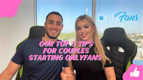 starting a couples onlyfans|How To Start An OnlyFans With Your Partner With A。